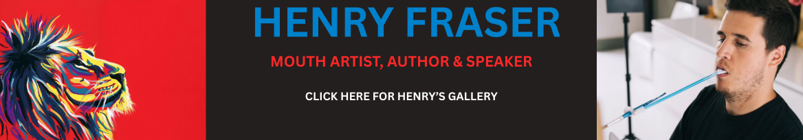 Henry Fraser Art Mouth Artist
